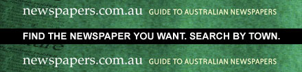 Guide to Australian Newspapers Guide to Australian Newspapers